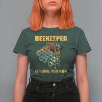 Funny Beekeeper T Shirt For Women If I Run You Run Honey Bee Guy Apiarist - Wonder Print Shop