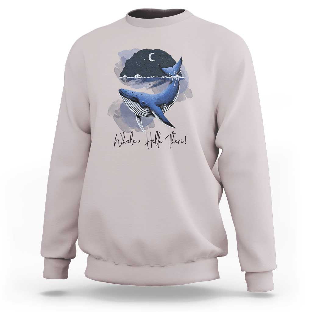 52-Hertz Whale Lover Sweatshirt Hello There Marine Biologist - Wonder Print Shop