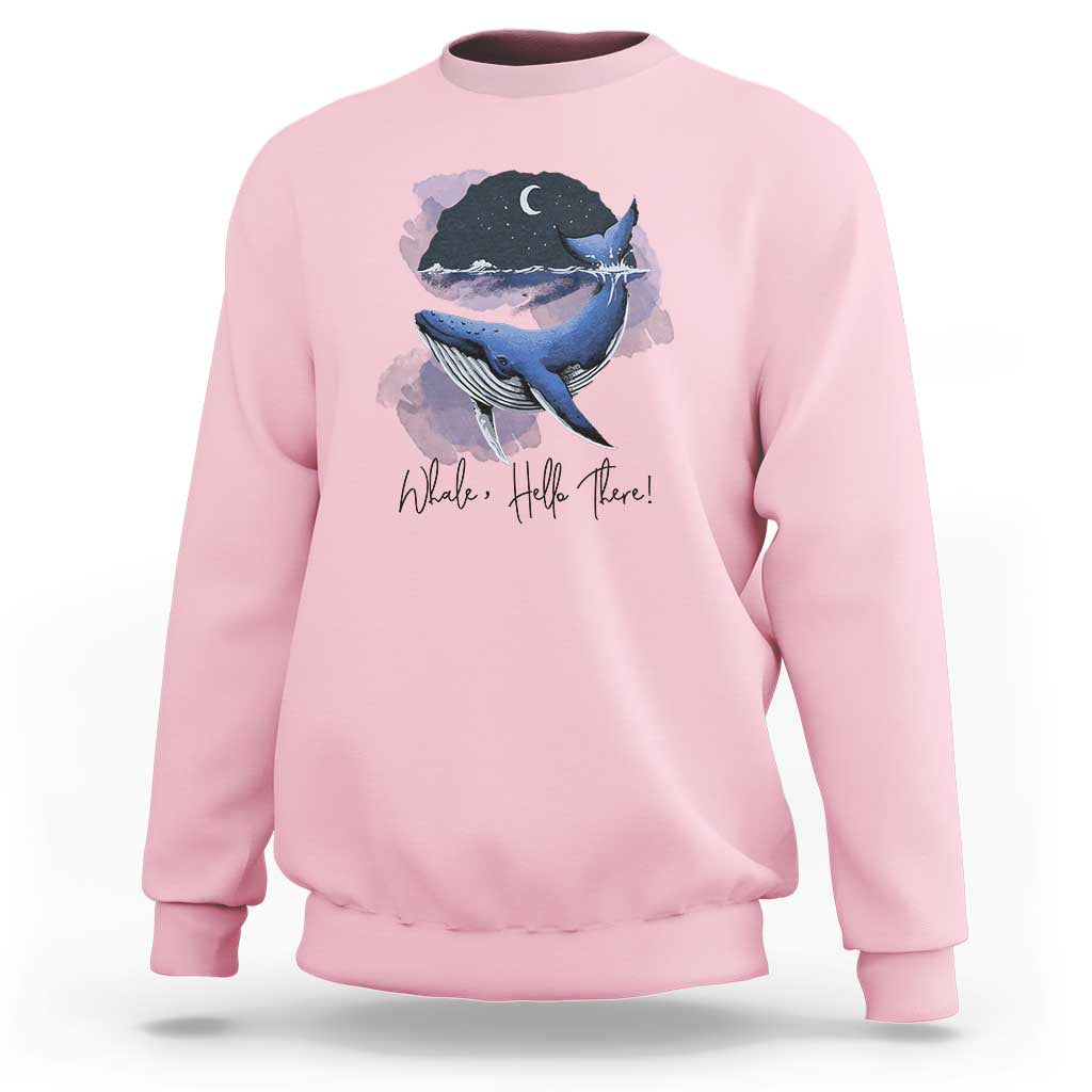 52-Hertz Whale Lover Sweatshirt Hello There Marine Biologist - Wonder Print Shop