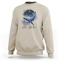 52-Hertz Whale Lover Sweatshirt Hello There Marine Biologist - Wonder Print Shop