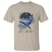 52-Hertz Whale Lover T Shirt Hello There Marine Biologist - Wonder Print Shop
