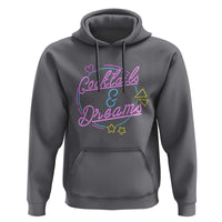 80s Vintage Style Hoodie Cocktails And Dreams Neon Sign Summer Vibe - Wonder Print Shop