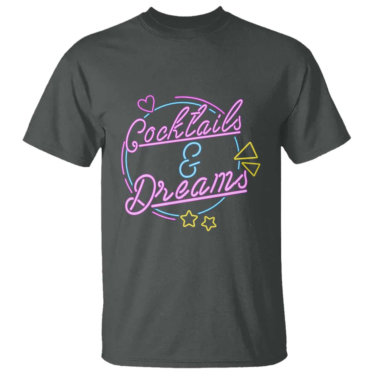 80s Vintage Style T Shirt Cocktails And Dreams Neon Sign Summer Vibe - Wonder Print Shop