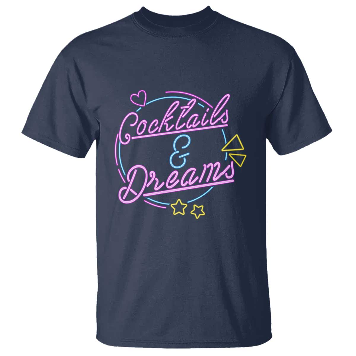 80s Vintage Style T Shirt Cocktails And Dreams Neon Sign Summer Vibe - Wonder Print Shop