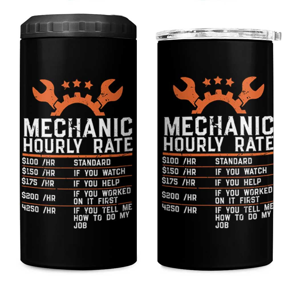 Funny Mechanic Hourly Rate Auto Car Mechanic Labor Rates 4 in 1 Can Cooler Tumbler - Wonder Print Shop