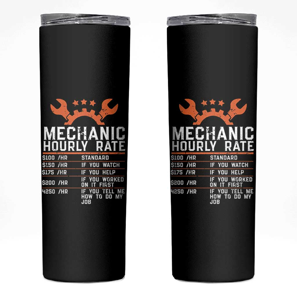 Funny Mechanic Hourly Rate Auto Car Mechanic Labor Rates Skinny Tumbler - Wonder Print Shop