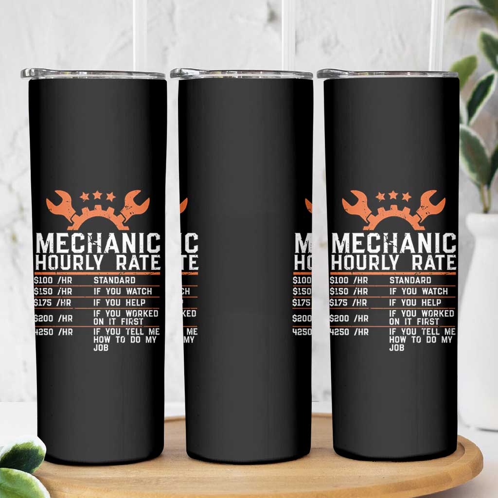 Funny Mechanic Hourly Rate Auto Car Mechanic Labor Rates Skinny Tumbler - Wonder Print Shop