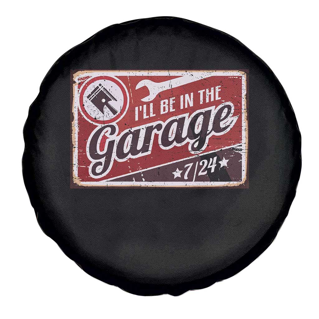 Funny I Will Be In The Garage Spare Tire Cover Car Mechanic Metal Sign - Wonder Print Shop