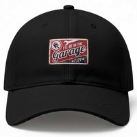 Funny I Will Be In The Garage Baseball Cap Car Mechanic Metal Sign