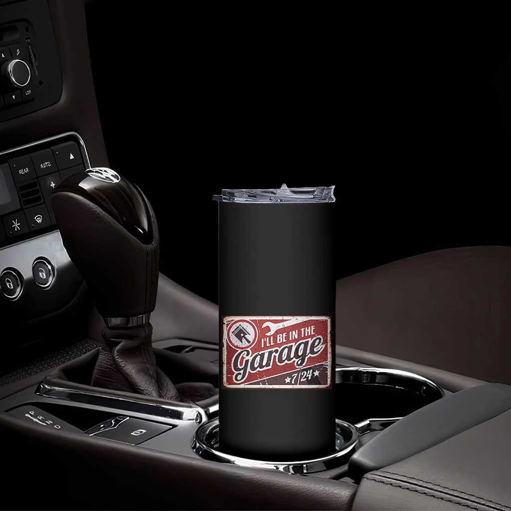 Funny I Will Be In The Garage Skinny Tumbler Car Mechanic Metal Sign - Wonder Print Shop