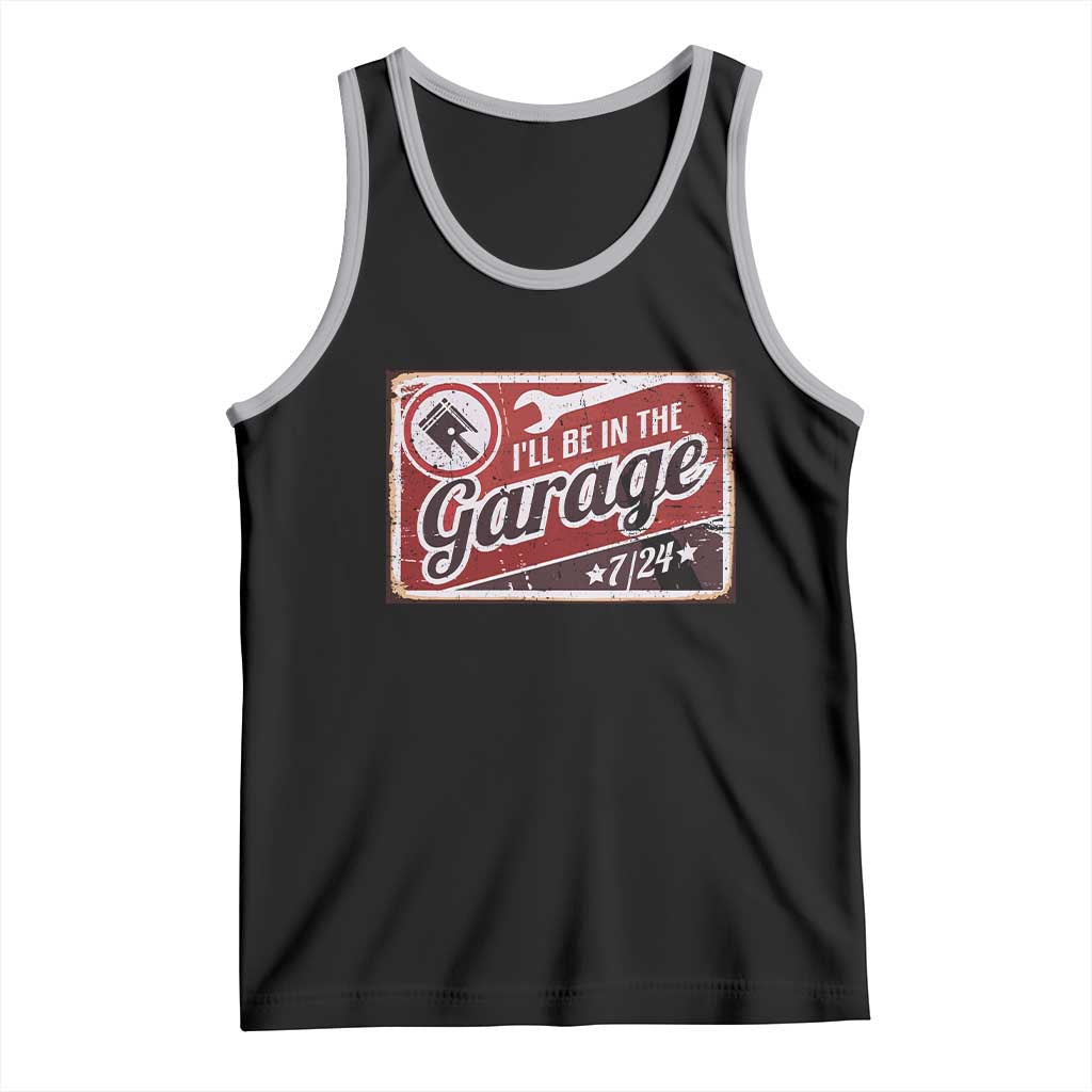 Funny I Will Be In The Garage Tank Top Car Mechanic Metal Sign - Wonder Print Shop