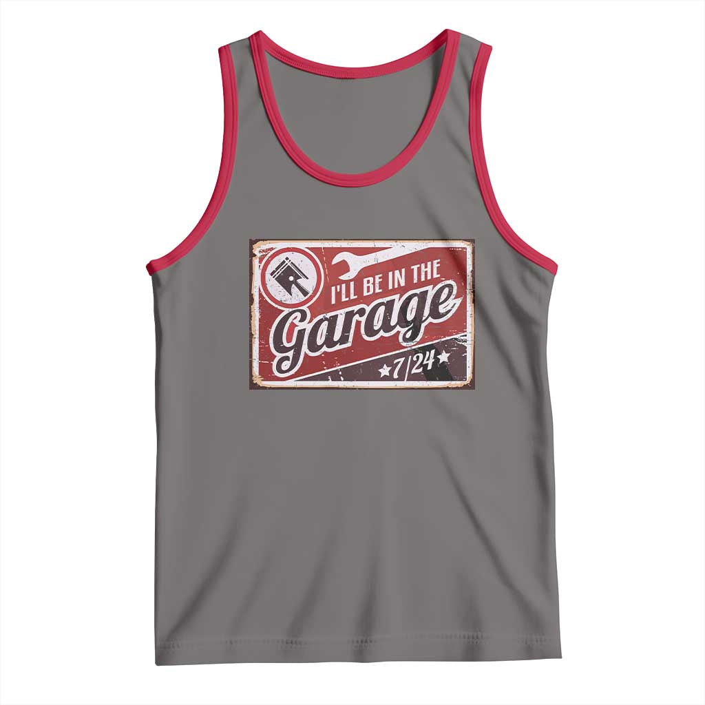 Funny I Will Be In The Garage Tank Top Car Mechanic Metal Sign - Wonder Print Shop