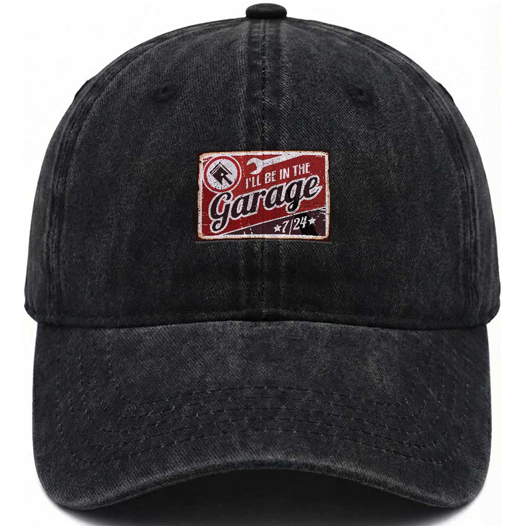 Funny I Will Be In The Garage Washed Cotton Baseball Cap Car Mechanic Metal Sign