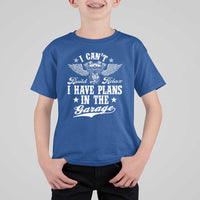 Funny I Cant I Have Plans In The Garage T Shirt For Kid Car Mechanics Fathers Day - Wonder Print Shop