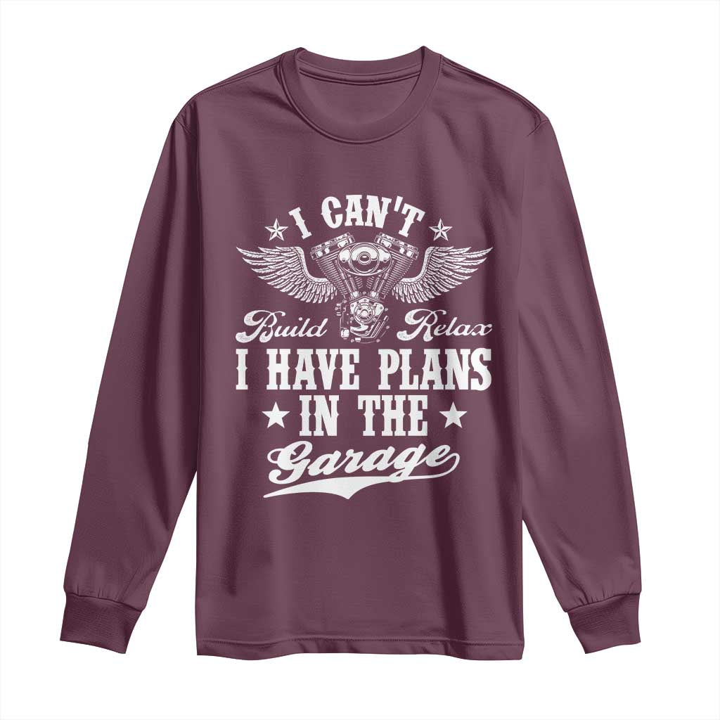 Funny I Cant I Have Plans In The Garage Long Sleeve Shirt Car Mechanics Fathers Day - Wonder Print Shop