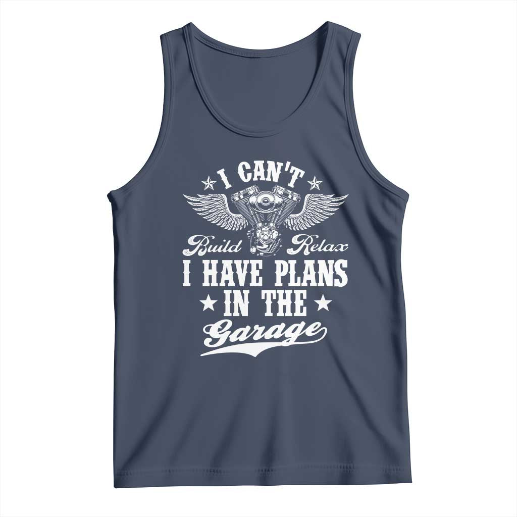 Funny I Cant I Have Plans In The Garage Tank Top Car Mechanics Fathers Day - Wonder Print Shop