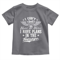 Funny I Cant I Have Plans In The Garage Toddler T Shirt Car Mechanics Fathers Day - Wonder Print Shop