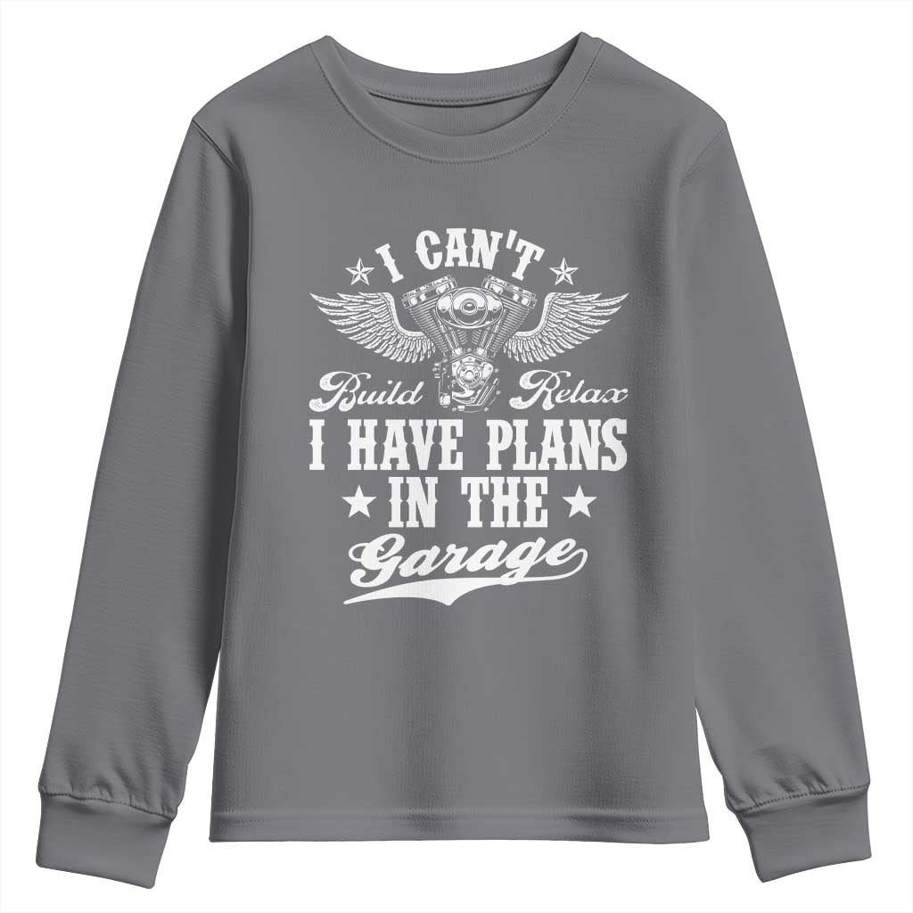 Funny I Cant I Have Plans In The Garage Youth Sweatshirt Car Mechanics Fathers Day - Wonder Print Shop