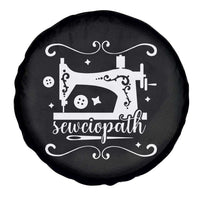 Sewing Lover Spare Tire Cover Sewciopath Quilter Sewing Machine - Wonder Print Shop