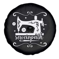 Sewing Lover Spare Tire Cover Sewciopath Quilter Sewing Machine - Wonder Print Shop
