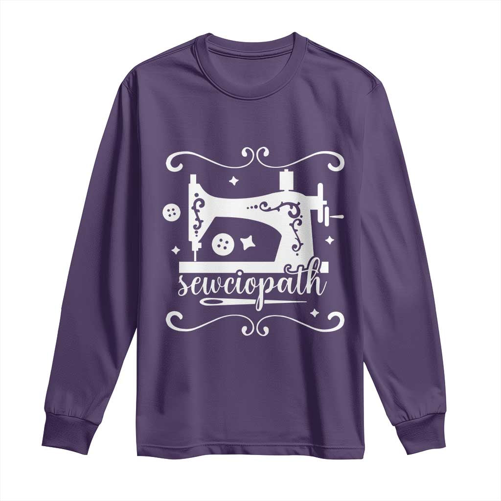 Sewing Lover Long Sleeve Shirt Sewciopath Quilter Sewing Machine - Wonder Print Shop