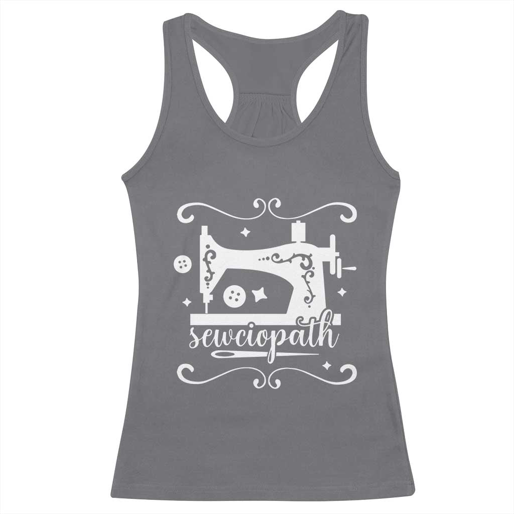 Sewing Lover Racerback Tank Top Sewciopath Quilter Sewing Machine - Wonder Print Shop