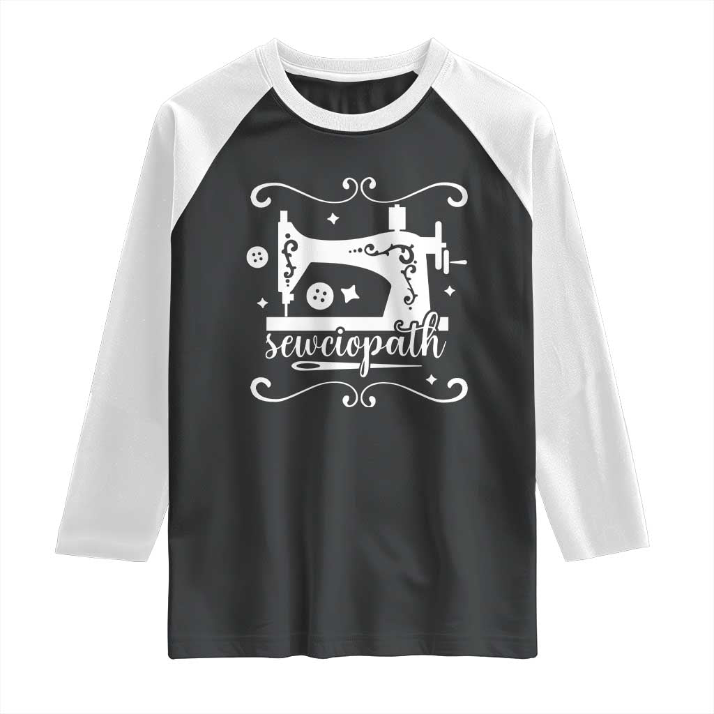 Sewing Lover Raglan Shirt Sewciopath Quilter Sewing Machine - Wonder Print Shop
