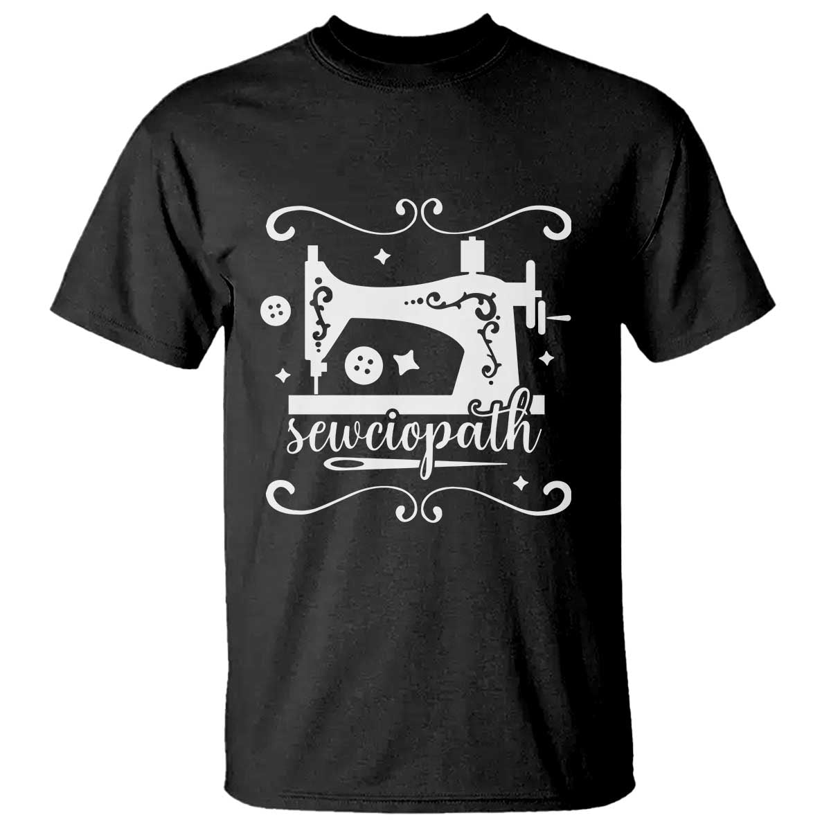 Sewing Lover T Shirt Sewciopath Quilter Sewing Machine - Wonder Print Shop