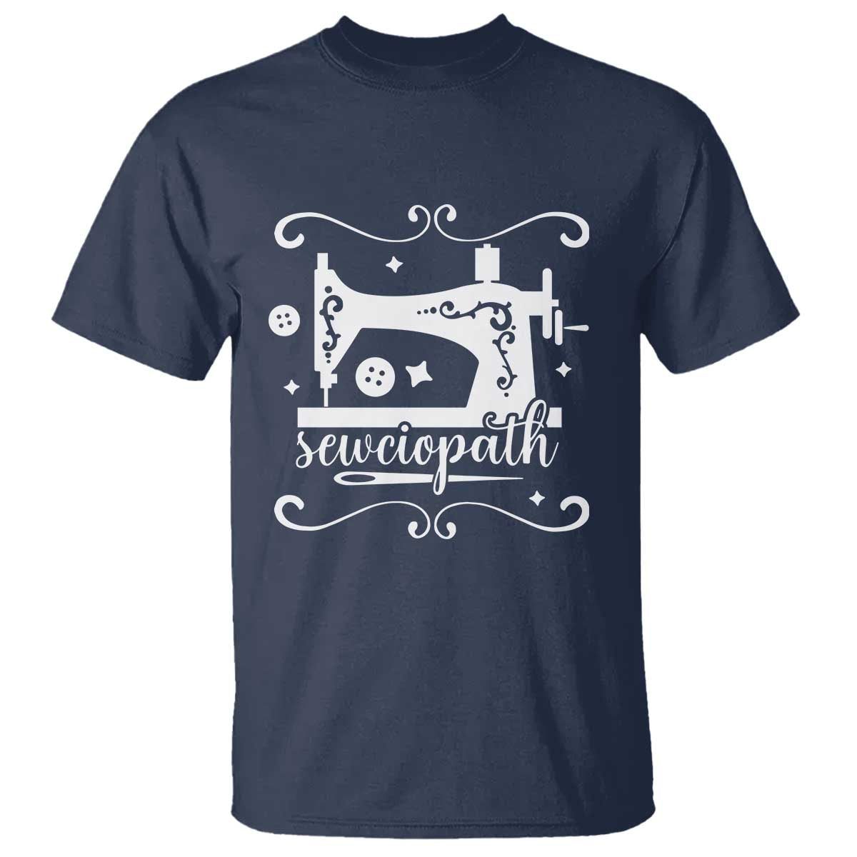 Sewing Lover T Shirt Sewciopath Quilter Sewing Machine - Wonder Print Shop
