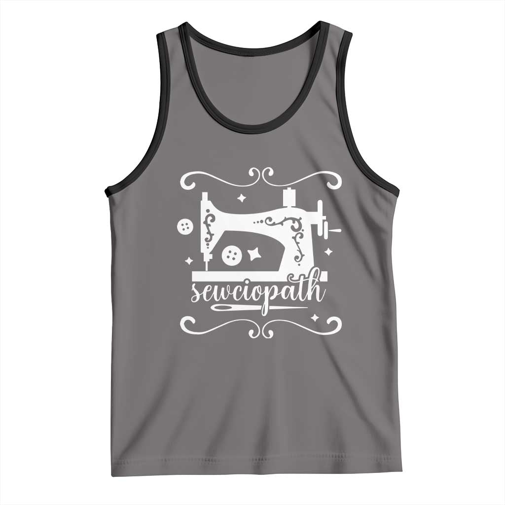 Sewing Lover Tank Top Sewciopath Quilter Sewing Machine - Wonder Print Shop