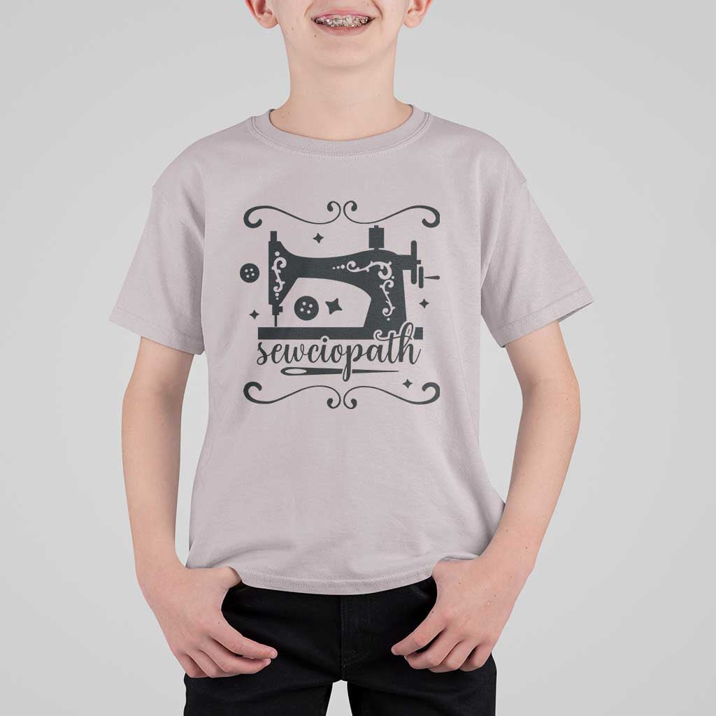 Sewing Lover T Shirt For Kid Sewciopath Quilter Seamstress - Wonder Print Shop