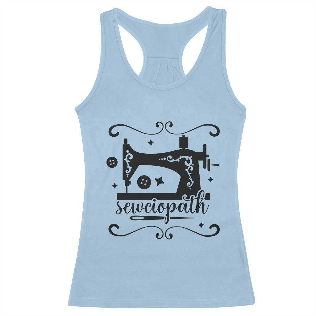 Sewing Lover Racerback Tank Top Sewciopath Quilter Seamstress - Wonder Print Shop