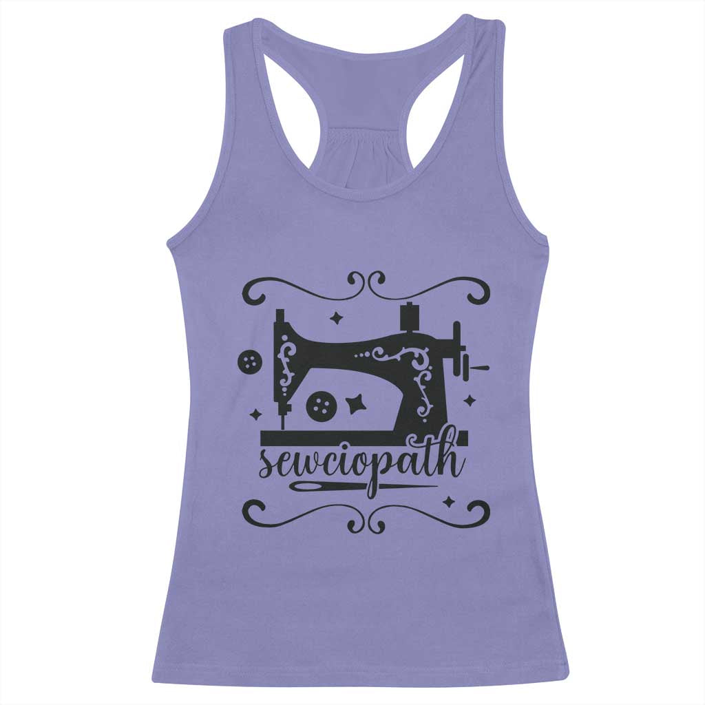 Sewing Lover Racerback Tank Top Sewciopath Quilter Seamstress - Wonder Print Shop