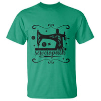 Sewing Lover T Shirt Sewciopath Quilter Seamstress - Wonder Print Shop
