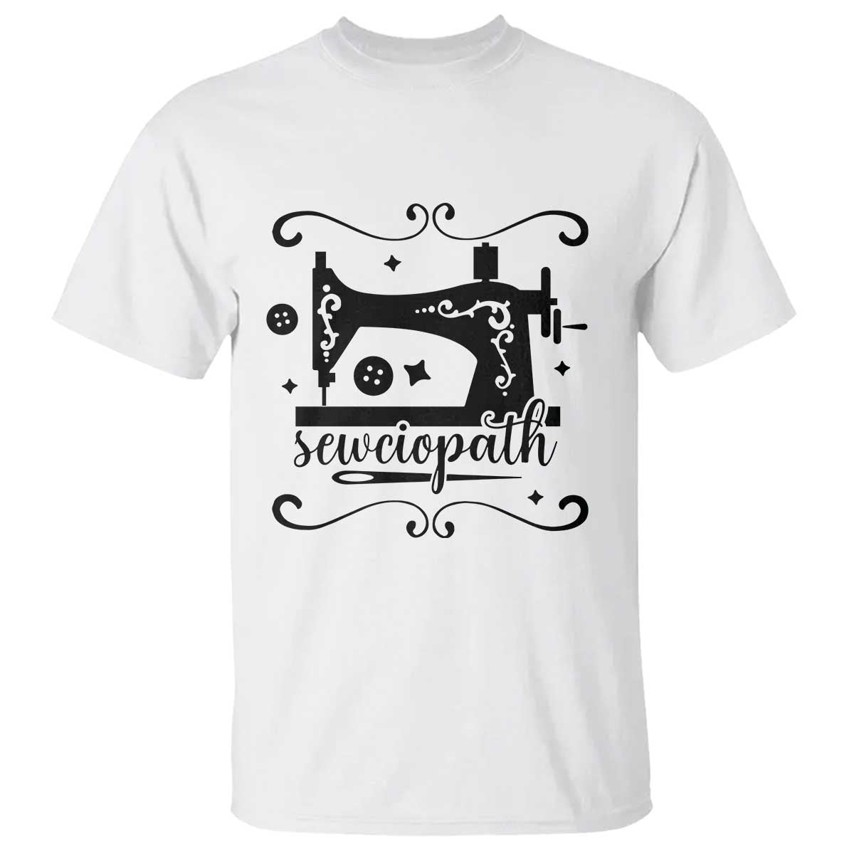 Sewing Lover T Shirt Sewciopath Quilter Seamstress - Wonder Print Shop