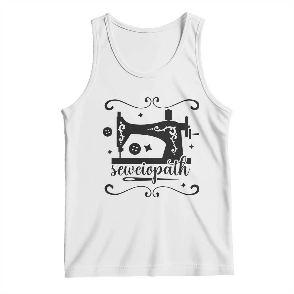 Sewing Lover Tank Top Sewciopath Quilter Seamstress - Wonder Print Shop