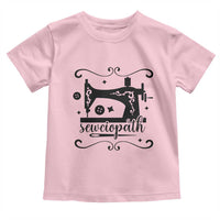Sewing Lover Toddler T Shirt Sewciopath Quilter Seamstress - Wonder Print Shop