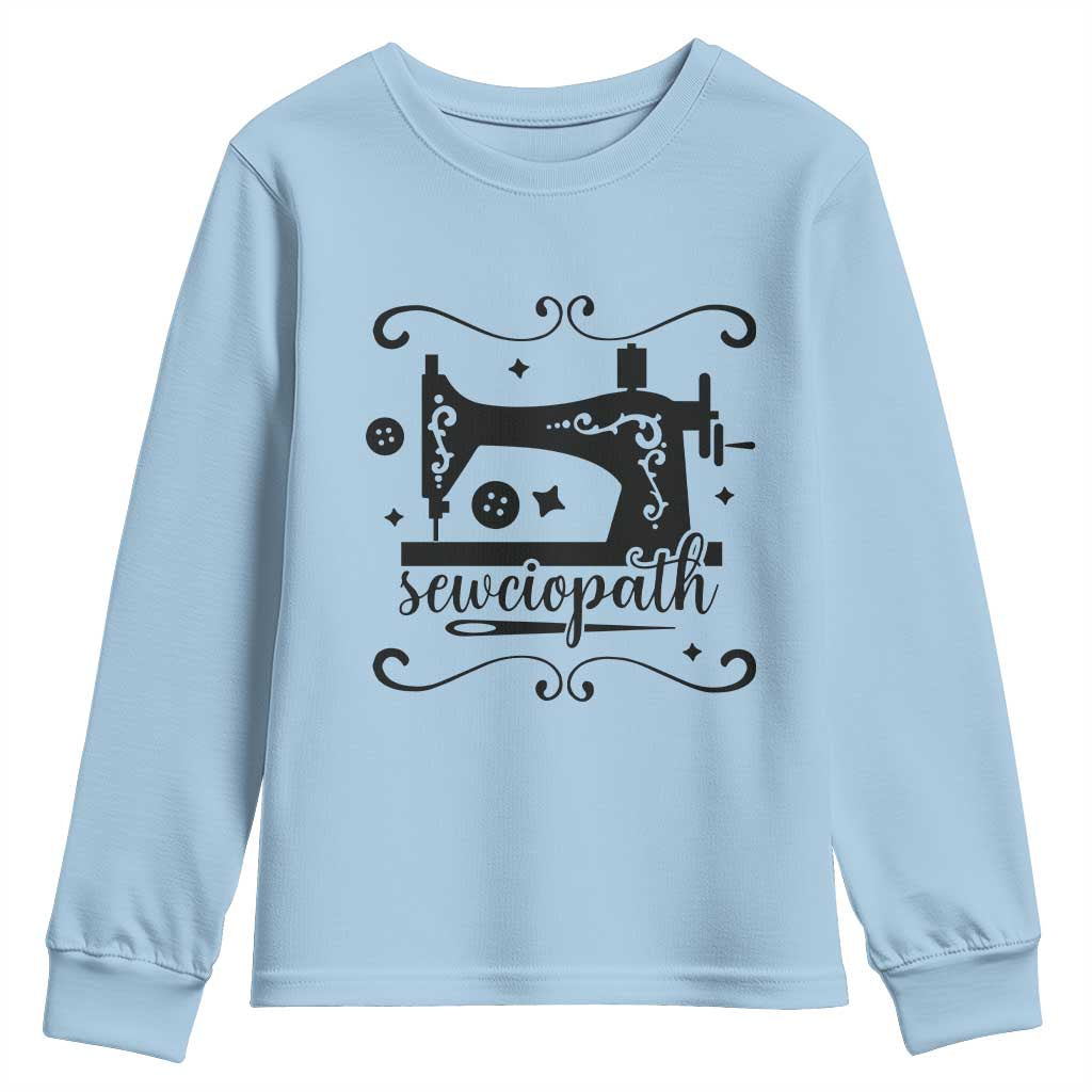 Sewing Lover Youth Sweatshirt Sewciopath Quilter Seamstress - Wonder Print Shop