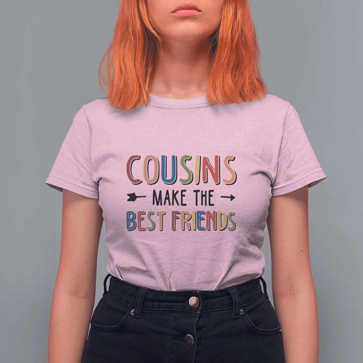 Funny Cousin Crew T Shirt For Women Cousins Make The Best Friends Family Matching - Wonder Print Shop