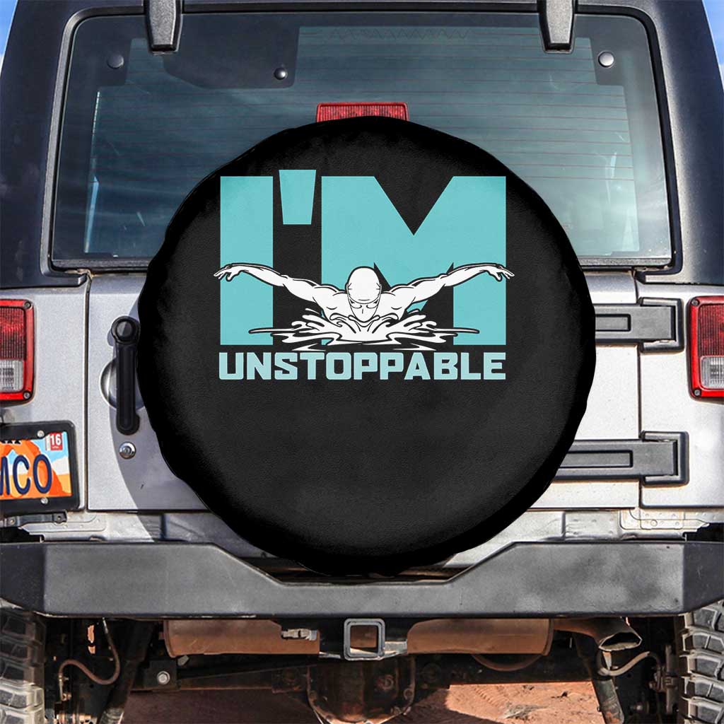 Funny Swimming Spare Tire Cover I'm Unstoppable Swim Cool Practice Butterfly Swimming - Wonder Print Shop