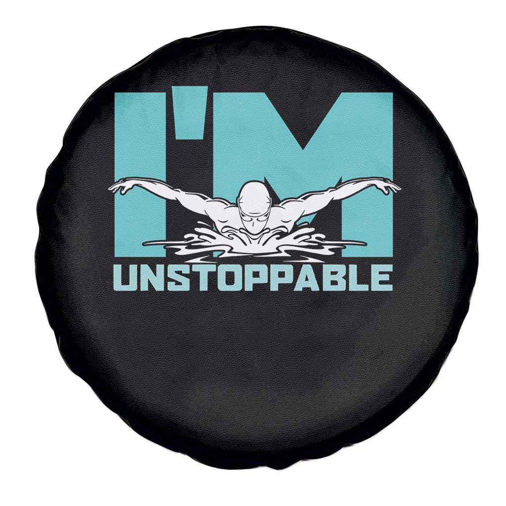 Funny Swimming Spare Tire Cover I'm Unstoppable Swim Cool Practice Butterfly Swimming - Wonder Print Shop