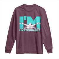 Funny Swimming Long Sleeve Shirt I'm Unstoppable Swim Cool Practice Butterfly Swimming - Wonder Print Shop