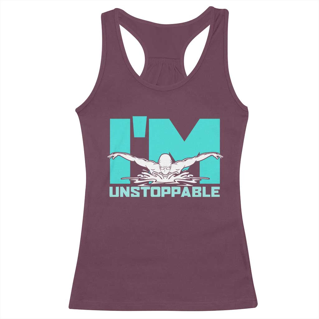 Funny Swimming Racerback Tank Top I'm Unstoppable Swim Cool Practice Butterfly Swimming - Wonder Print Shop