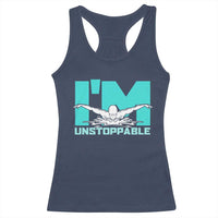 Funny Swimming Racerback Tank Top I'm Unstoppable Swim Cool Practice Butterfly Swimming - Wonder Print Shop