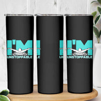Funny Swimming Skinny Tumbler I'm Unstoppable Swim Cool Practice Butterfly Swimming - Wonder Print Shop