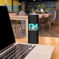 Funny Swimming Skinny Tumbler I'm Unstoppable Swim Cool Practice Butterfly Swimming - Wonder Print Shop