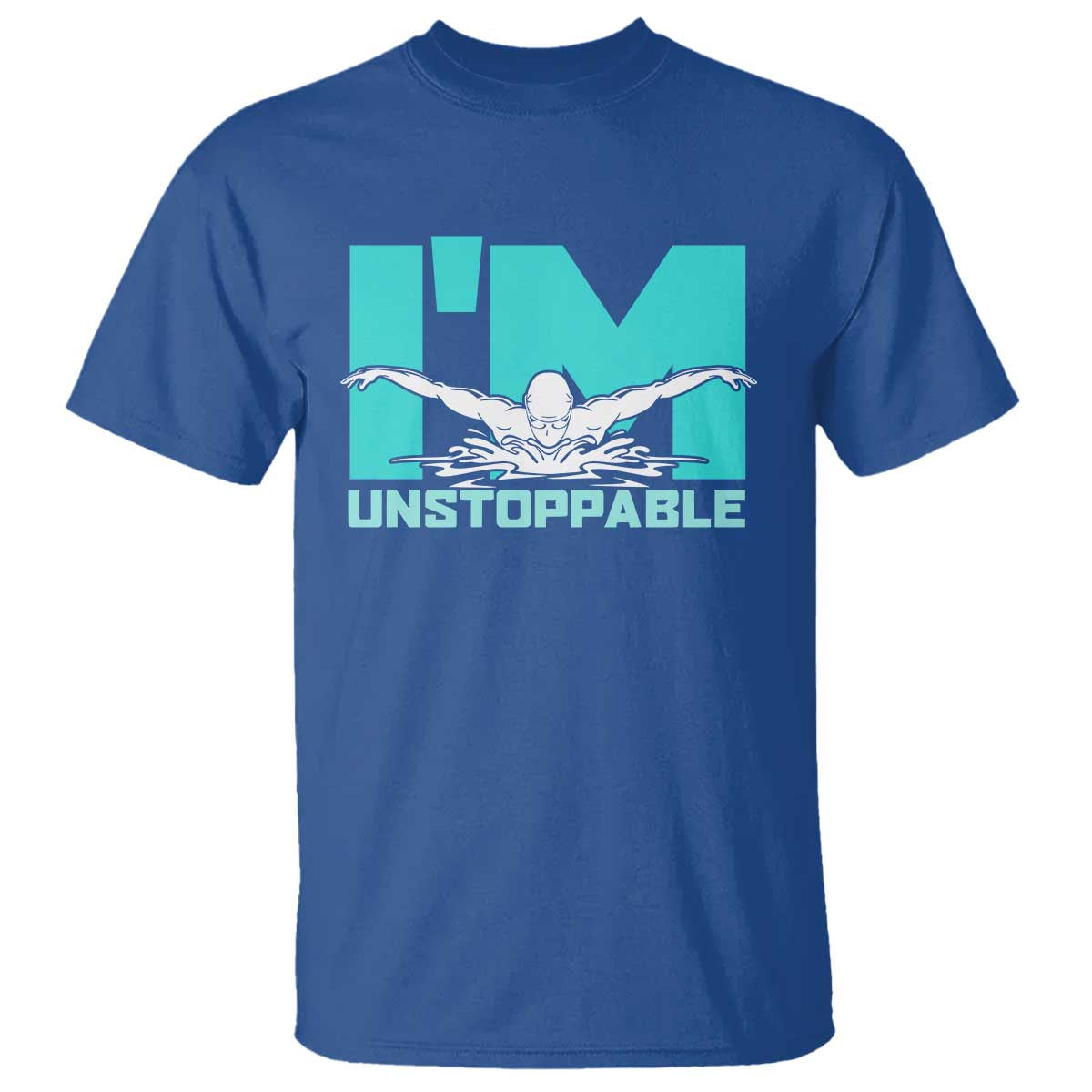 Funny Swimming T Shirt I'm Unstoppable Swim Cool Practice Butterfly Swimming - Wonder Print Shop