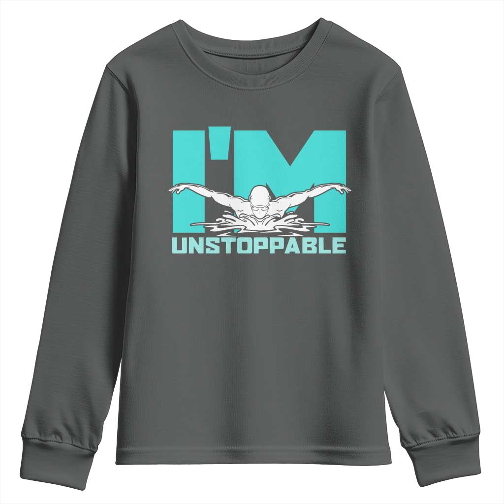 Funny Swimming Youth Sweatshirt I'm Unstoppable Swim Cool Practice Butterfly Swimming - Wonder Print Shop