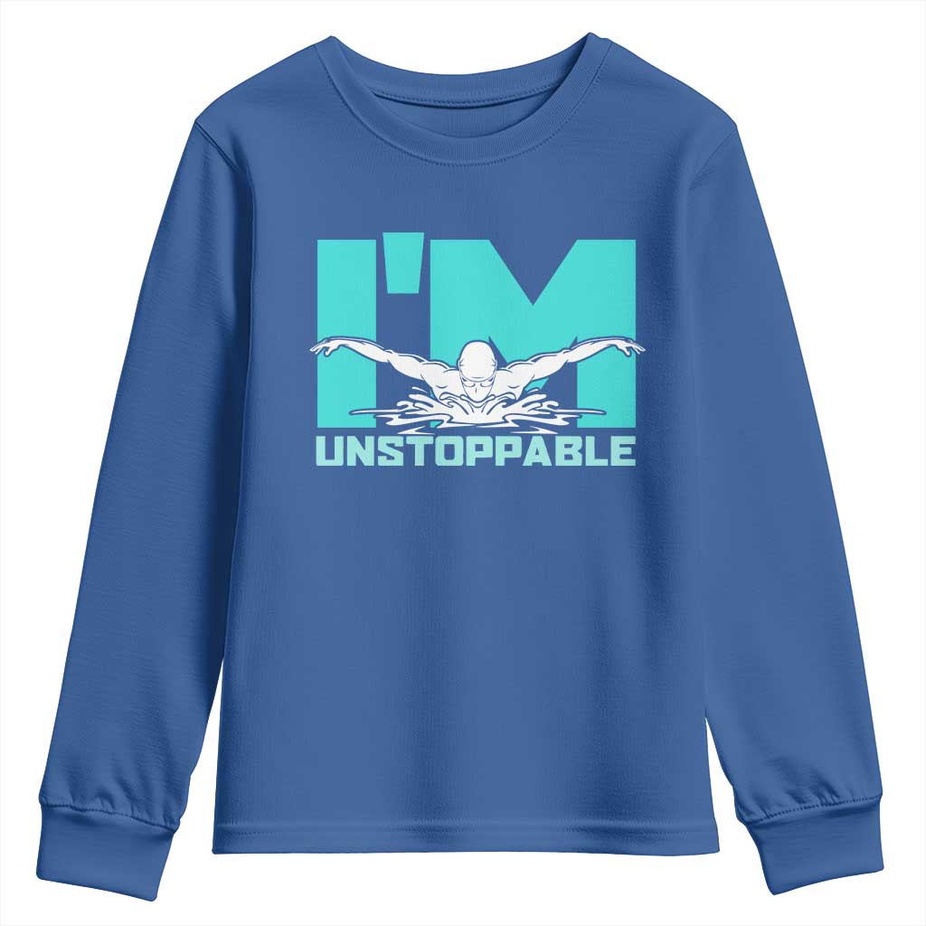 Funny Swimming Youth Sweatshirt I'm Unstoppable Swim Cool Practice Butterfly Swimming - Wonder Print Shop