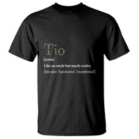 Funny Tio Definition T Shirt Spanish Mexican Uncle Father's Day - Wonder Print Shop